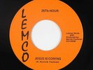 Garage Psych Fuzz Xian 45 - 25th Hour - Jesus Is Coming - Lemco - VG++ obscure