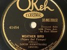 OKEH 41454 ; LOUIS ARMSTRONG Weather Bird/ Dear old Southland  GREAT