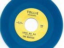 Color Vinyl 45  N/Mint THE BEATLES - LOVE ME DO / PS I LOVE YOU - Tollie Repro
