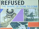 REFUSED The Shape of Punk to Come (1998) excellent condition 1st pressing