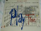 PLAY TIME - BANDES ORIGINALES DES FILMS DE JACQUES TATI  France mono LP Sealed