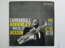 Cannonball Adderley - THINGS ARE GETTING BETTER - Riverside - Hi Fi - RLP 12-286