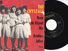 The Crystals -Then He Kissed Me / Brother Julius- 7