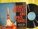 Willy Ley 'Rockets Missiles And Space Travel LP