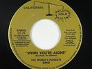Crossover Soul 45 - World's Funkiest Band - When You're Alone - Cali. Gold VG++