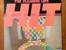 FLAMING LIPS   Vinyl LP   Hit To Death In The Future Head 