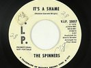 Northern Soul 45 - Spinners - It's A Shame - V.I.P. - mp3 - promo