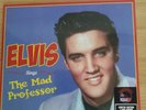 Record store day 2021 ELvis Presley sings the mad professor limited edition