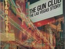 THE GUN CLUB: The Las Vegas Story US Animal Records OG Alternative Rock Vinyl LP