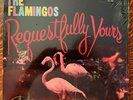 THE FLAMINGOS 1960 REQUESTFULLY YOURS NEAR MINT IN SHRINK # LP-308 Vinyl 12