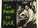 Dead Kennedys - TOO DRUNK TO FUCK - 45 rpm Record - 1st Issue - NM
