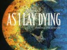 As I Lay Dying-Shadows And Security VINYL NEW