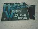 ELTON JOHN - MADMAN ACROSS THE WATER