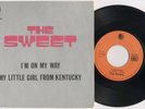 THE SWEET 'I'm On My Way / My Little Girl From Kentucky' 1973 Swiss 7