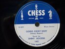 JIMMY ROGERS - R&B 78rpm CHESS #1442 - GOING AWAY BABY / TODAY TODAY BLUES - E/E