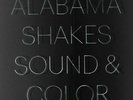 Alabama Shakes ?– Sound & Color - VINILE LP CLEAR LIMITED SIGILLATO