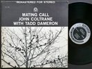 JOHN COLTRANE With TADD DAMERON Mating Call LP PRESTIGE 7247 US 1962 JAZZ ST VG+