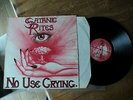 SATANIC RITES / No use crying (1987) LP rare