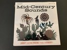 MID-CENTURY SOUNDS   DEEP CUTS FROM THE DESERT  2017 US 2 LP FERVOR REC. SEALED