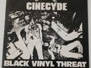 Cinecyde – Black Vinyl Threat 1978 Tremor Records The Dogs Ramones Dead Boys KBD