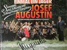 Josef Augustin LP mit Autogramm Es war einmal ein Jäger