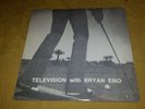 TELEVISION with Bryan BRIAN ENO LP 1974, Hollywood Session Live Fairland Studios