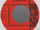 Orig THE UNITED FOUR Look At Her Now / One More Year 45 Philly Northern Soul
