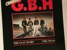 Charged GBH  The Clay Years  1981 to 1984 LP