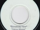 Northern Soul--Danny Moore--Somebody New / Magnetics--Lady In Green