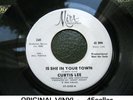 CURTIS LEE promo 'Is She In Your Town' EX ORIGINAL northern soul 45