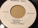 PRINCE JAZZBO - IMPERIAL  I / THE CLASSICS GOT TO BE COOL - BONGO MAN  7
