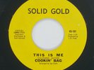 Funk Soul 45 - Cookin' Bag – This Is Me - Solid Gold VG+ HEAR