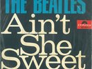 The Beatles - Ain't She Sweet - Vinyl Record 7.. - 7884