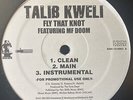 TALIB KWELI + MF DOOM - FLY THAT KNOT / WHO GOT IT (12