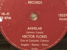 Hector Flores Anhelar / Para Que Beber RARE Latin 10” 78 RPM  Bolero Shellac