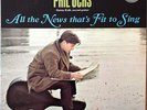 Phil Ochs - All The News That's Fit To Sing (LP, Album, Mono)