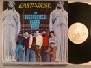 Butterfield Blues Band, The  East-West   Mono   Blues Rock; Psych