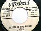 Ike Turner & The Kings Of Rhythm - She Made My Blood Run Cold - R n B 45 Federal