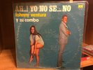 JOHNNY VENTURA Y SU COMBO - AH..  YO NO SE...NO - LP Salsa Merengue Kubaney