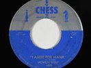 Blues/R&B 45 - Howlin Wolf - I Asked For Water/So Glad - Chess - mp3
