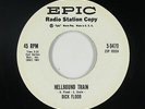 C&W Bopper 45 - Dick Flood - Hellbound Train - Epic - VG+ mp3