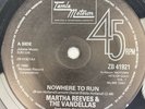 Martha Reeves & The Vandellas - Nowhere To Run / Forget Me Not - 7”