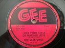 CLEFTONES - 78 RPM - I LIKE YOUR STYLE OF MAKING LOVE - ORIG SLEEVE - STRONG VG+