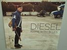 DIESEL ALONE WITH THE BLUES (2021) BRAND NEW SEALED LIMITED CLEAR VINYL LP