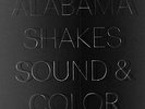 ALABAMA SHAKES - SOUND & COLOR NEW VINYL
