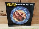 Nirvana / Come as you are / 12in Picture disc  ( Limited edition )