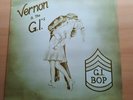 Vernon & The G.I.'s - G.I.Bop - Billy Goat Records Goat 002 Rare Rockabilly LP