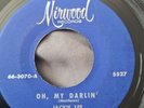 JACKIE LEE- Oh, my Darlin. Mirwood 5527. VG+  Northern Soul