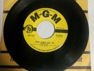 SUPER RARE BERNIE EARLY ROCK DOLL / YOUR KISSES KILL ME MGM Records 7
