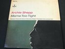 Archie Shepp - Mama Too Tight - Impulse  A-9134 1967 STEREO Ultrasonic Cleaned